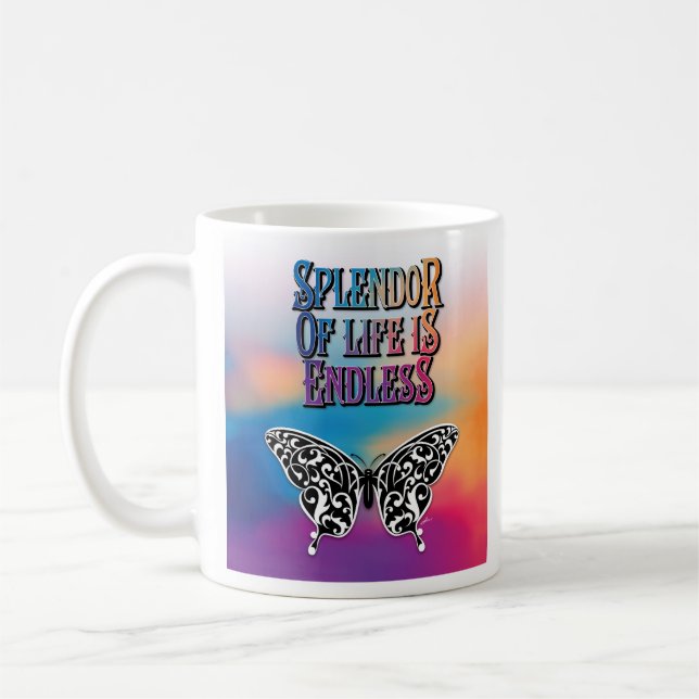 Butterfly Splendour of Life is Endless Design Coffee Mug (Left)