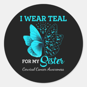Butterfly Wear Teal For My Sister Cervical Cancer Classic Round Sticker