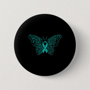 Butterfly Words Teal Ribbon Support Ovarian Cancer 6 Cm Round Badge