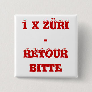 Button 1 x Züri - return