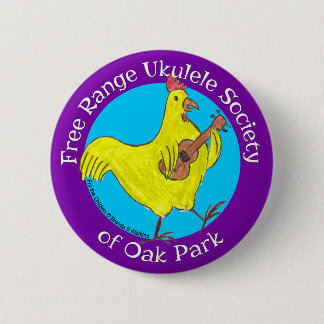 Button 2.5" Free Range Ukulele Society of Oak Park