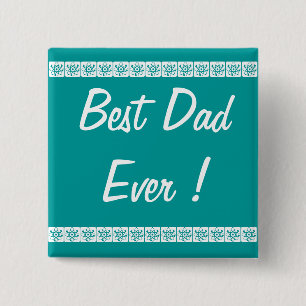 Button "Best Dad ever"