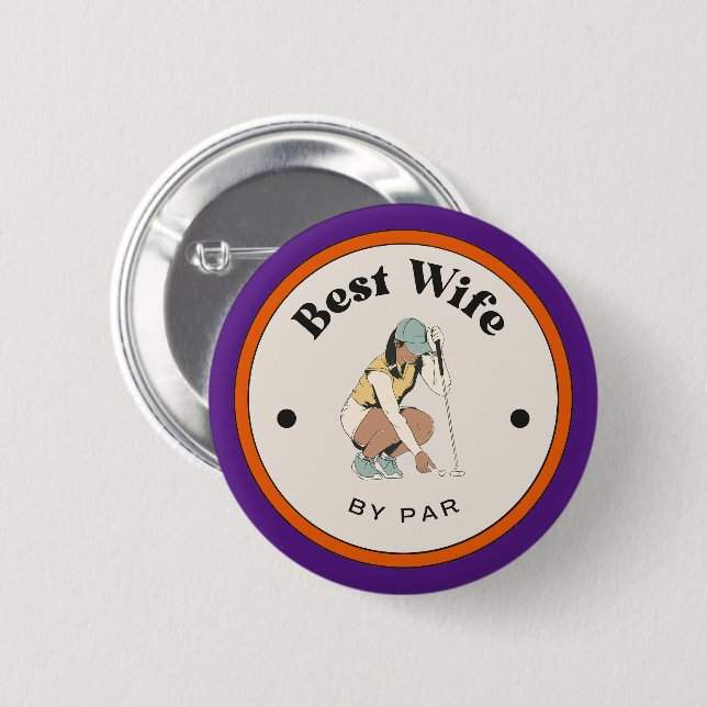 Button - Best Wife by Par - Golfer (Front & Back)