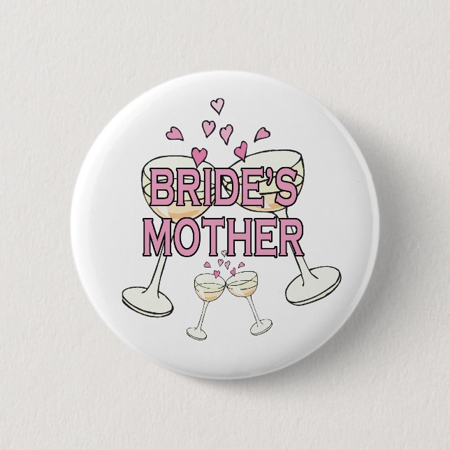 Button: Bride's Mother 6 Cm Round Badge (Front)