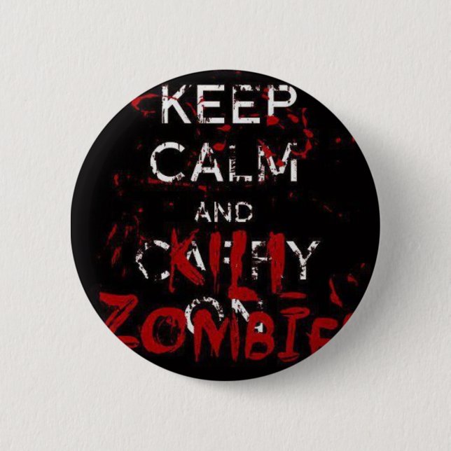 Button calm Keep and kill zombies (Front)