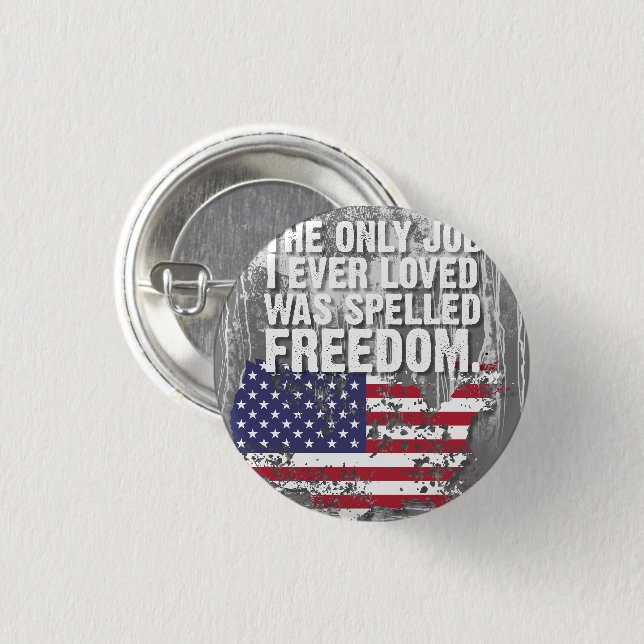 Button – Freedom Job (Front & Back)