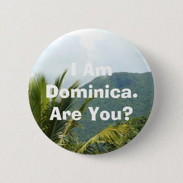 Button -'I Am Dominica' (Front)