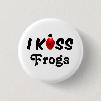 Button I Kiss Frogs