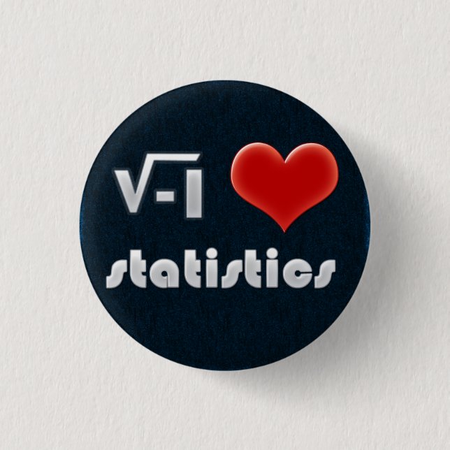 Button I LOVE STATISTICS (Front)