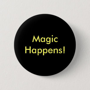 Button - Magic Happens