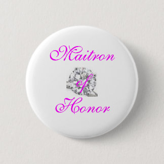 Button, Maitron of Honour 6 Cm Round Badge