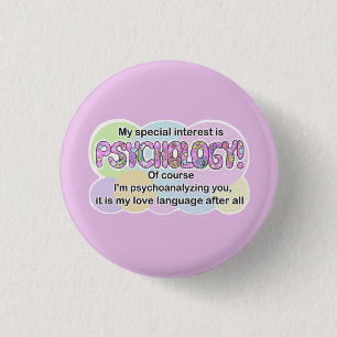 Button, Psychology Love Language (ADHD, Autistic) 3 Cm Round Badge