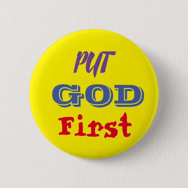 Button Put god first (Front)