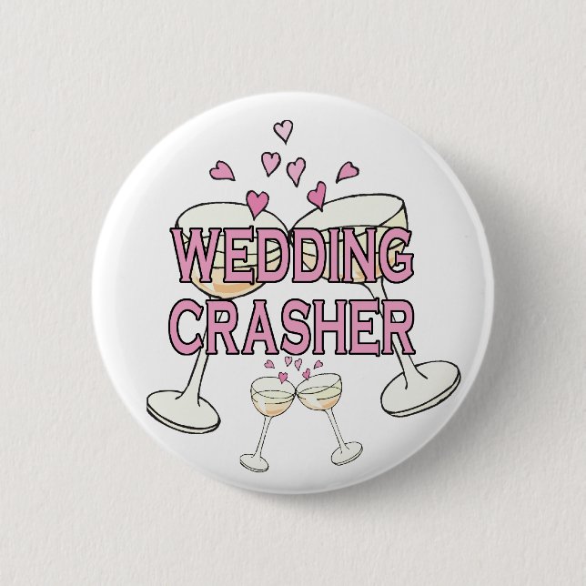 Button: Wedding Crasher 6 Cm Round Badge (Front)