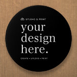 Button Your Design Upload 3"<br><div class="desc">An easy to use custom template which allows you to upload your own artwork from your device! Customise further in Zazzle with images and text or upload any artwork file (like your own creation from Photoshop or Canva)! Possibilities are endless for any purpose or need from personal, business or special...</div>