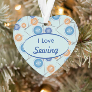Buttons and Sewing Needles I Love Sewing Ornament