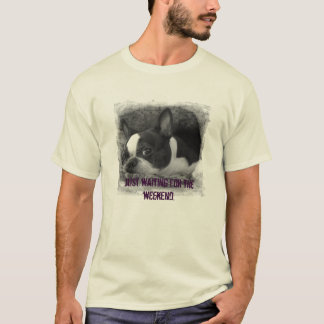 Buttons, Just waiting for the weekend. T-Shirt