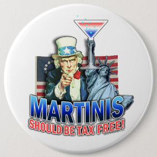 Buttons - Martinis Should be Tax Free