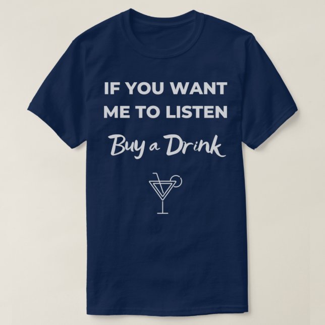 Buy a drink T-Shirt (Design Front)