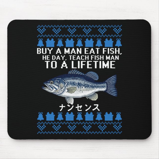Buy A Man Eat Fish Funny Ugly Christmas Sweaters L Mouse Mat (Front)