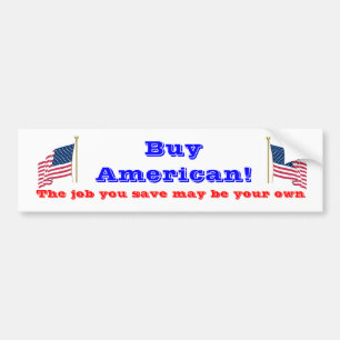 Buy American Bumper Sticker
