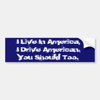 Buy American. Bumper Sticker