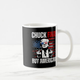 Buy American Chuck Fina China Trade Liberation Day Coffee Mug