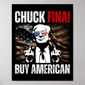 Buy American Chuck Fina China Trade Liberation Day Poster