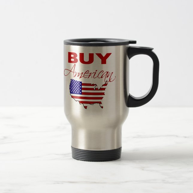 Buy American Travel Mug (Right)