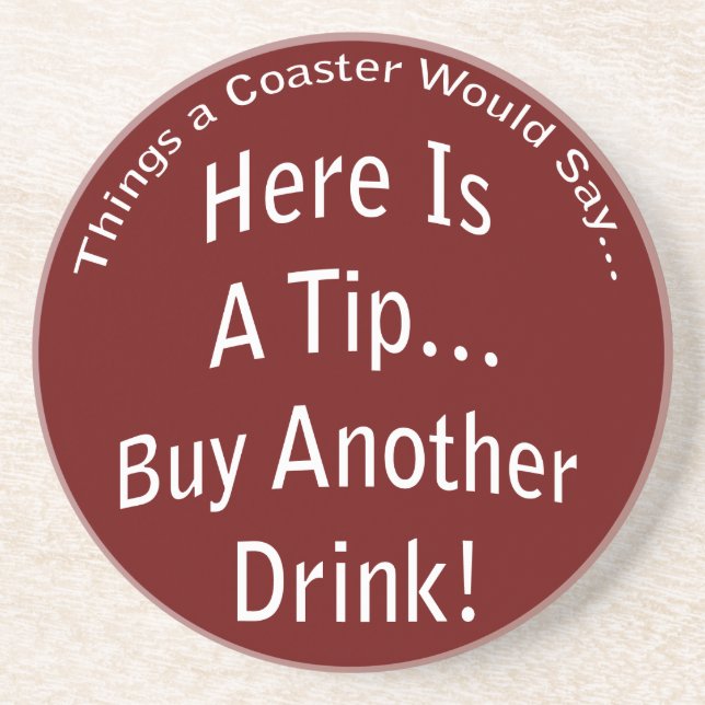 Buy Another Drink Dark Coaster (Front)