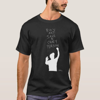 Buy Art Save A Crazy Person Men's Shirt Tagger