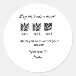 buy bride a drink scan QR code thank youInvitation Classic Round Sticker