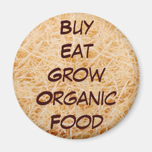 Buy Eat Grow Organic magnet