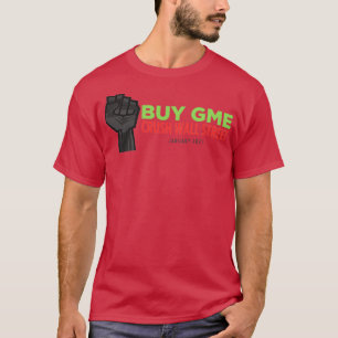 Buy GME Crush Wall Street T-Shirt