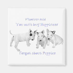 Buy Happiness?  Don't Forget Puppies! Magnet