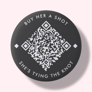 Buy Her A Shot   Bachelorette QR Code Button