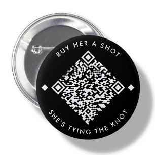 Buy Her A Shot   Bachelorette QR Code Button