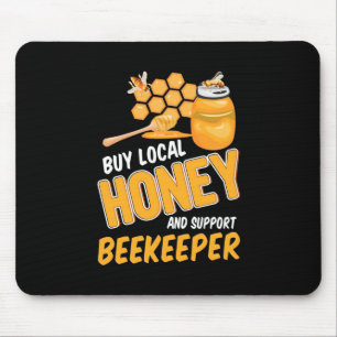Buy Local Honey And Support Beekeeper Mouse Mat
