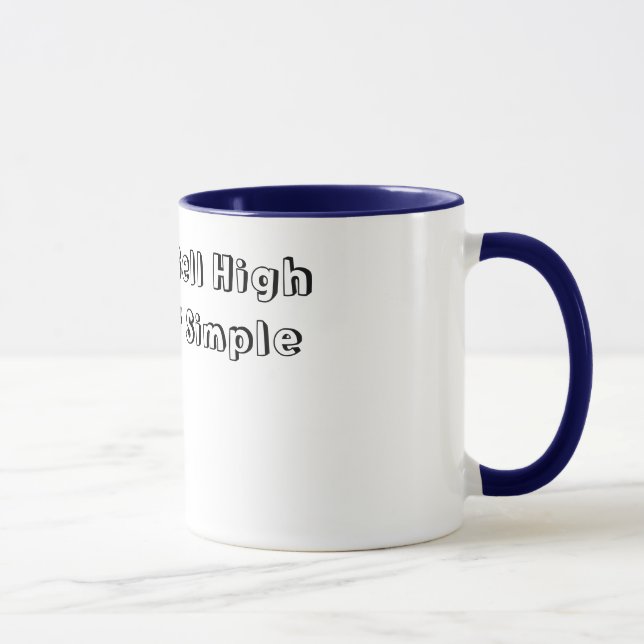 Buy Low Sell High It Is That Simple Mug (Right)