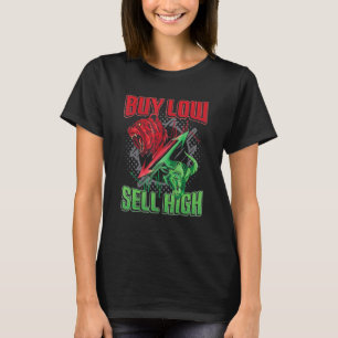 Buy Low Sell High Stock Trader Bull & Bear 1 T-Shirt