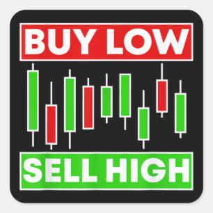 BUY LOW SELL HIGH TRADING CANDLE STICKS SQUARE STICKER