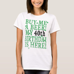 Buy Me a Beer 40th Birthday Black Simple Text T-Shirt