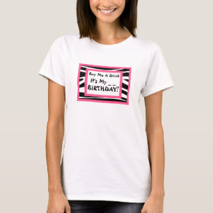 Buy Me A Birthday Drink Shirt