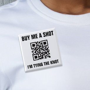 Buy Me a Shot QR Code Bride Bachelorette Party 15 Cm Square Badge