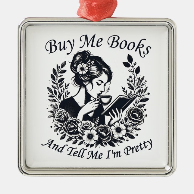 Buy Me Books And Tell Me I'm Pretty Metal Tree Decoration (Front)