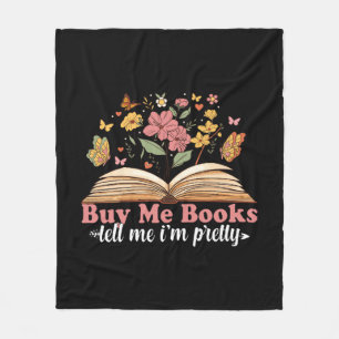 Buy Me Books And Tell Me To Stfuattdlag Fleece Blanket