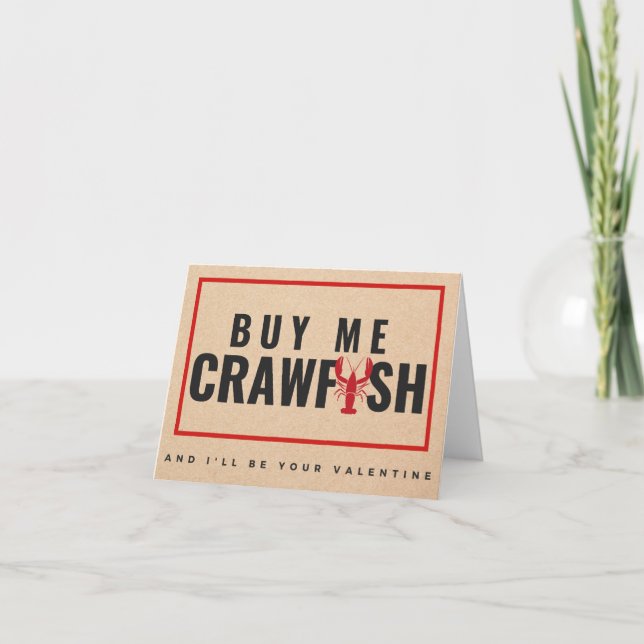 Buy Me Crawfish & I'll Be Your Valentine Card (Front)