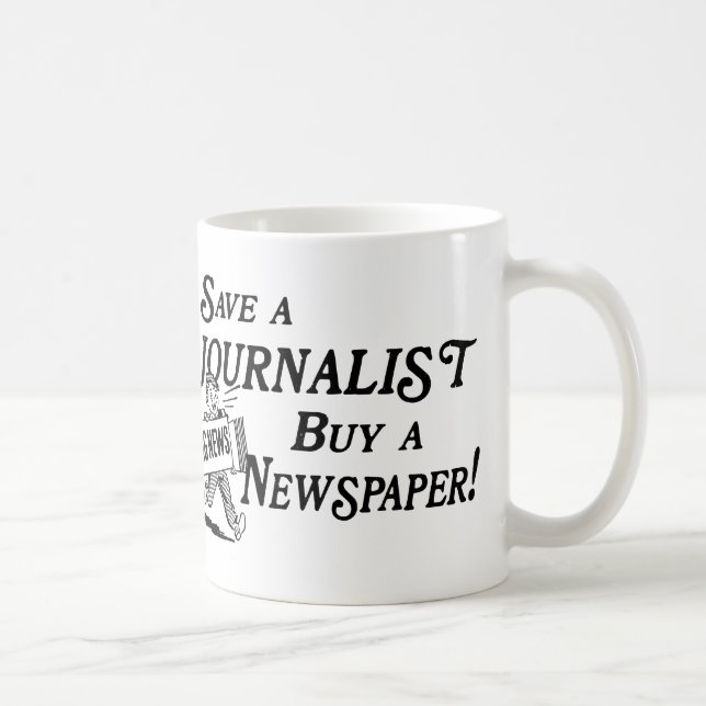 Buy Newspaper Save Journalist Mug (Right)