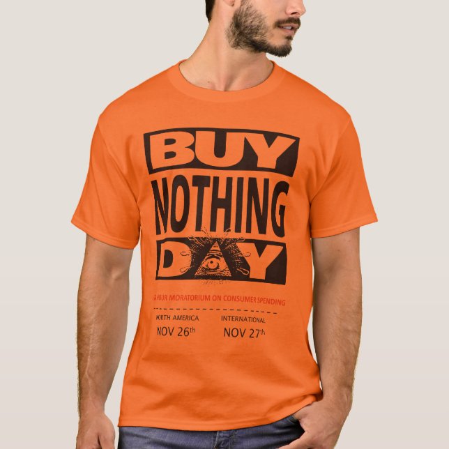Buy Nothing Day T-Shirt [Front] (Front)