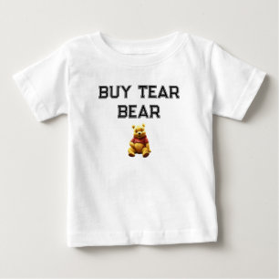 BUY TEAR BEAR T-Shirt